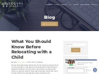 What You Should Know Before Relocating with a Child | Sequel Law LLC