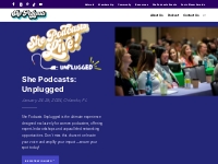 She Podcasts Unplugged 2024 - She Podcasts
