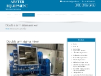 Double arm sigma mixer - Sigma Mixer