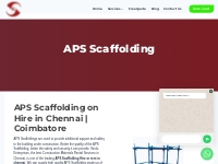 APS Scaffolding on Hire or Rent in Chennai | Coimbatore