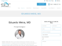 Eduardo Weiss, MD, FAAD | Board-Certified Dermatologist   Investigator