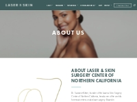 About Our Practice Sacramento | Laser   Skin Surgery Center
