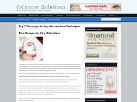 The Recipe For Dry Skin Care Best Expert 7 Tips And TricksSkincare Sol