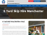 6 Yard Skip Hire Manchester - Small Builders Skips | Rogers
