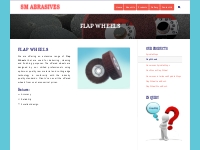 Flap Wheels   SM Abrasives