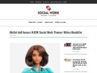 Mattel doll honors NASW Social Work Pioneer Wilma Mankiller | Social W