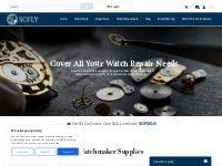 Watch Parts, Watch Repair Tools and Watchmaker Supplies - Sofly