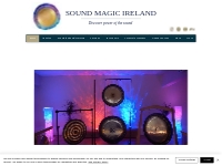 Sound Magic Ireland - Experience Deep Relaxation and Wellbeing