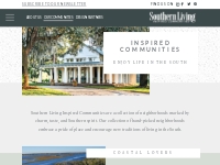 Southern Living Inspired Communities