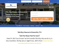 We Buy Houses Knoxville, TN | Sell Your House Fast In Knoxville