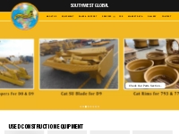 Used Construction Equipment For Sale | Southwest Global | USA, Canada,
