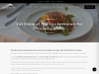 Fall Dining at PeakFine Restaurant for Discerning Adults | Sparkling H