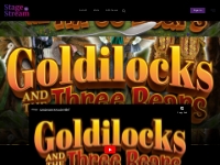 Goldilocks and the Three Bears   Stage to Stream