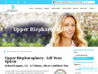 Upper Blepharoplasty | Facelift Cosmetic Surgery in Inland Empire