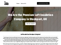 Stockport Loft Insulation, England | Premium Insulation Contractors in
