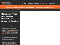 Receipt   Dispatch - Storage Stockport