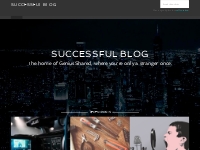 Successful Blog - Successful-Blog is the home of GeniusShared.