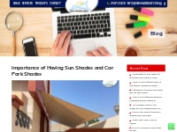 Importance of Having Sun Shades and Car Park Shades