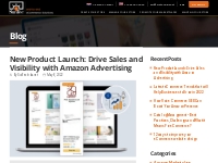 New Product Launch: Drive Sales and Visibility with Amazon Advertising