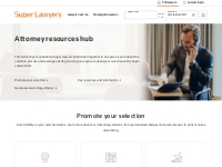 Super Lawyers Attorney Resources Hub | Super Lawyers