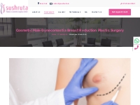 Male Gynecomastia Breast Reduction Plastic Surgery, Coimbatore
