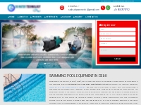 Swimming Pool Equipment Manufacturers in Delhi & Swimming Pool Accesso