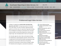 Legal Video - Southwest Reporting   Video Service, Inc.