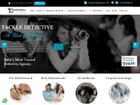 Private Detective Agency in Delhi | Best in All Matrimonial Investigat