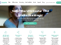 TadaVPN | Pre-Configured VPN Routers – Secure   Private