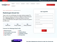 Radiologist Email List | 100% Opt-in Radiologists Mailing Lists