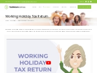 Working Holiday in Australia - How Does Your Tax Return Work?