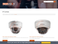 IP Camera - Techvision ICT Solutions Inc