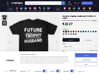 Future Trophy Husband T-Shirt - Future Trophy Husband - T-Shirt | TeeP