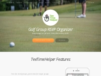 Organize Tee Times and RSVPs for Golf Groups