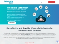 Wholesale Softswitch - Solution for Wholesale VoIP Providers