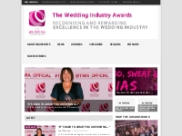 The Wedding Industry Awards Blog - Recognising   Rewarding Excellence 