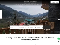Clarks Inn Suites, Manali | Hotel in Manali