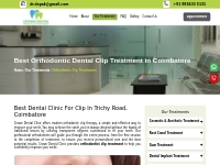 Orthodontic Dental Braces Treatments | Dental Clips in Coimbatore