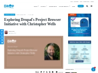 Exploring Drupal s Project Browser Initiative with Christopher Wells
