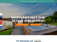 The Hot Tub Man LLC | Maryland Hot Tub Repair Service