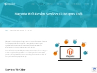 Magento Web Design India | Magento Web Development | Octopus Tech