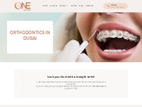Orthodontics in Dubai - The One Clinic Dubai