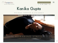 Home | Wellness Therapist   Life Coach | Kanika Gupta | New Delhi, Ind