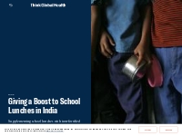 Giving a Boost to School Lunches in India | Think Global Health