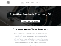 Auto Glass Service in Thornton, CO | Windshield Specialists