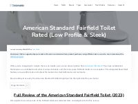 The American Standard Fairfield Toilet Review - Toiletable