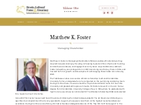 Matthew K. Foster: Personal Injury Lawyer   Shareholder