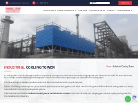 Industrial Water Cooling Tower Manufacturers in India - Tower Tech