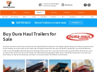 Buy Dura Haul Trailers for Sale | Dump, Equipment Trailers for Sale