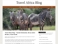 Travel Africa Blog - Tourist Information, Safari Reviews, Travel Guide
